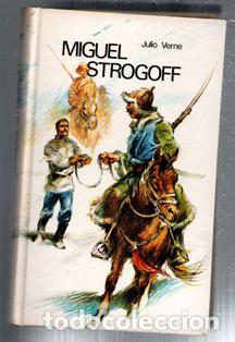 Libros de segunda mano: Miguel Strogoff, Julio Verne