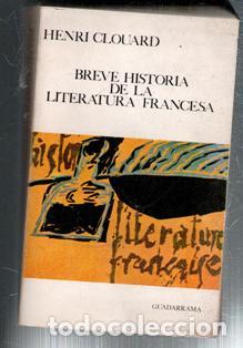 Libros de segunda mano: Breve historia de la literatura francesa, Henri Clouard