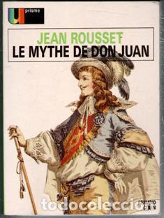 Libros de segunda mano: Le mythe de Don Juan, Jean Rousset