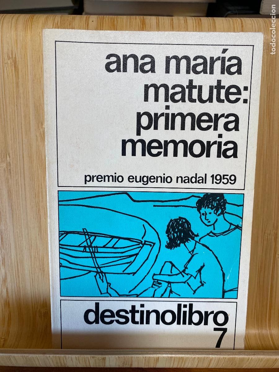 Libros de segunda mano: PRIMERA MEMORIA. ANA MAR&Iacute;A MATUTE. EDITORIAL DESTINO