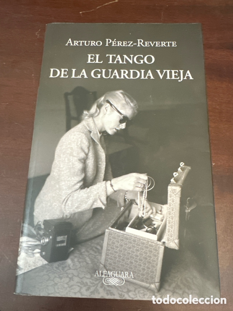 Livros em segunda m&atilde;o: EL TANGO DE LA GUARDIA VIEJA - ARTURO P&Eacute;REZ REVERTE - ALFAGUARA