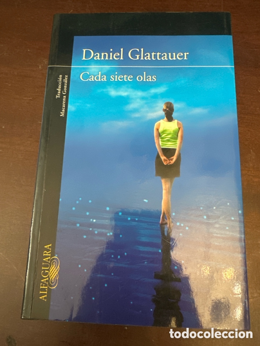 Libros de segunda mano: CADA SIETE OLAS - DANIEL GLATTAUER - ALFAGUARA