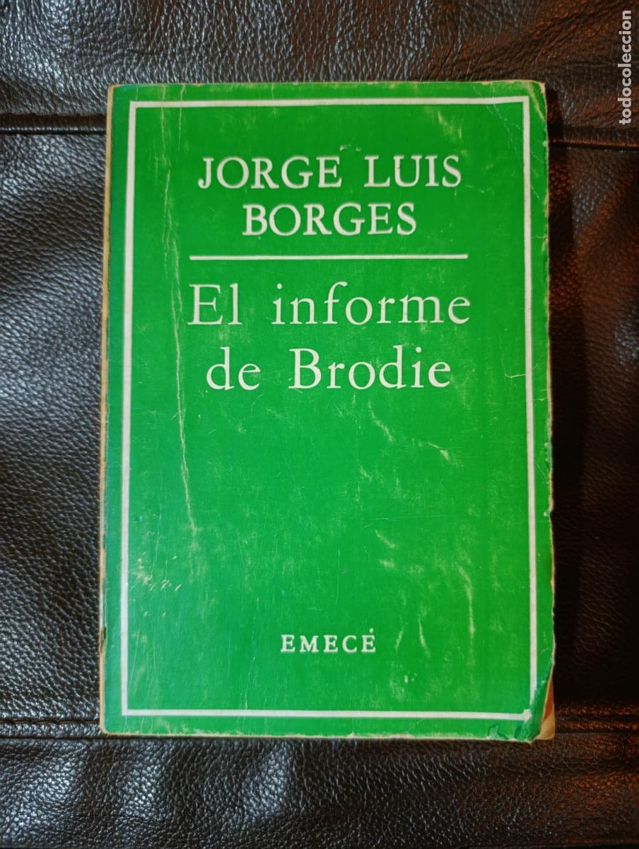 Libros de segunda mano: EL INFORME DE BRODIE JORGE LUIS BORGES