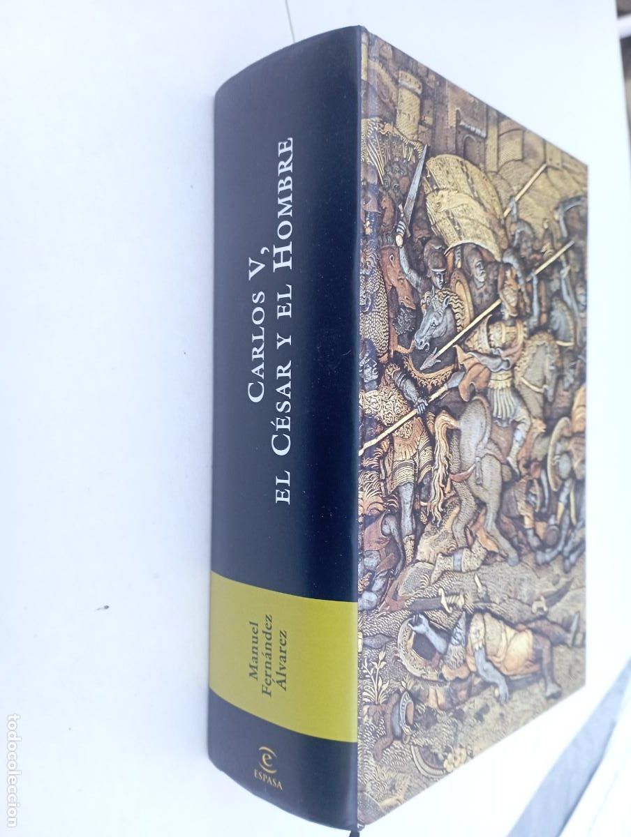 Libros de segunda mano: PLI - CARLOS V EL C&Eacute;SAR Y EL HOMBRE - MANUEL FERN&Aacute;NDEZ &Aacute;LVAREZ - ESPASA CALPE