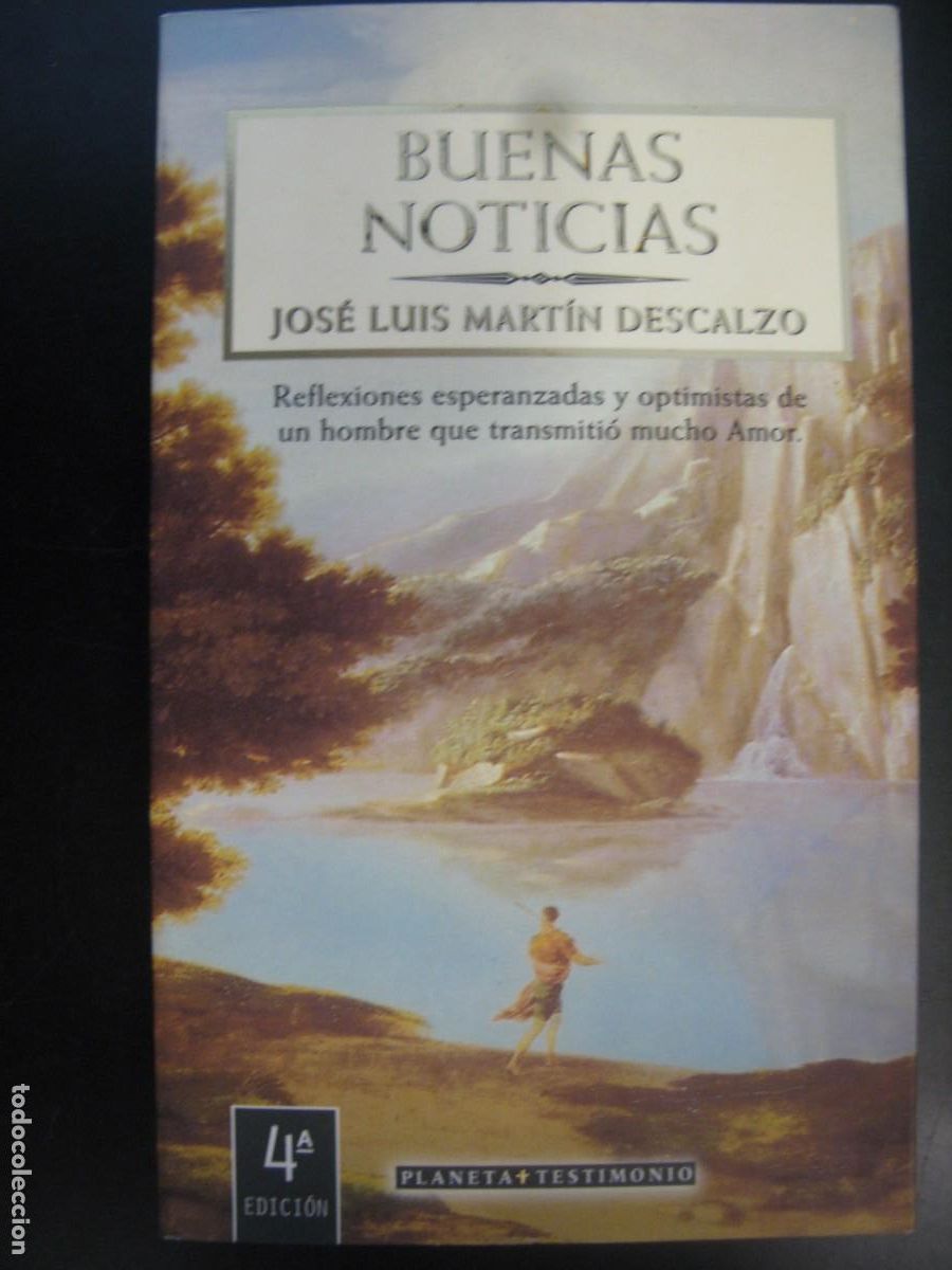 Libros de segunda mano: BUENAS NOTICIAS. JOS&Eacute; LUIS MART&Iacute;N DESCALZO.