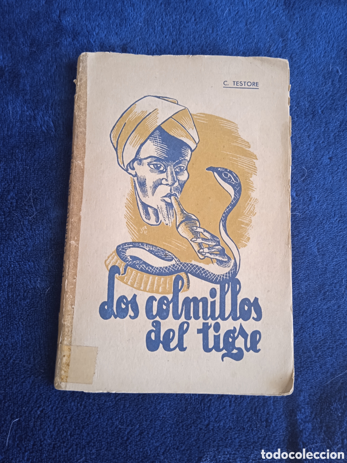 Libros de segunda mano: LOS COLMILLOS DEL TIGRE / CELESTINO TESTORE
