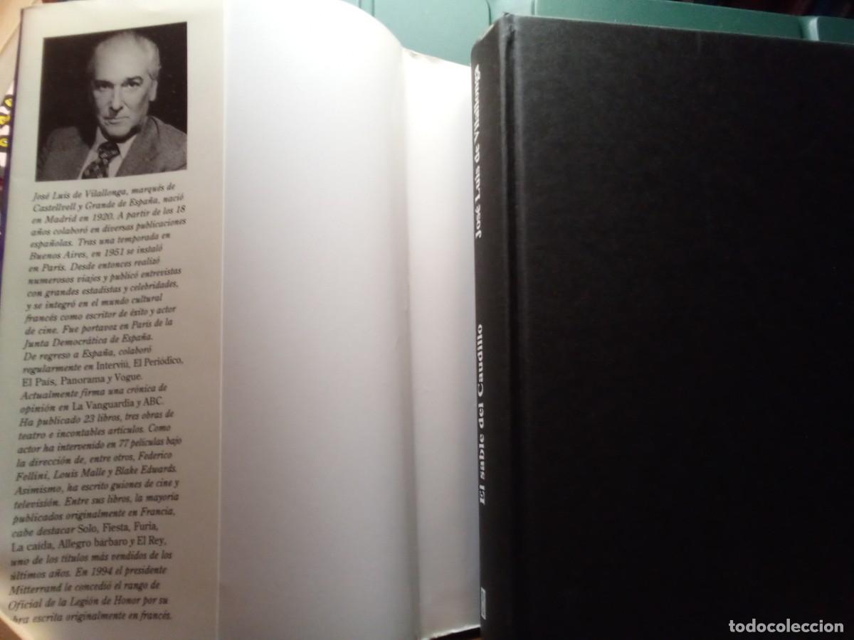 Libros de segunda mano: EL SABLE DEL CAUDILLO DE JOS&Eacute; LUIS DE VILALLONGA - Foto 3