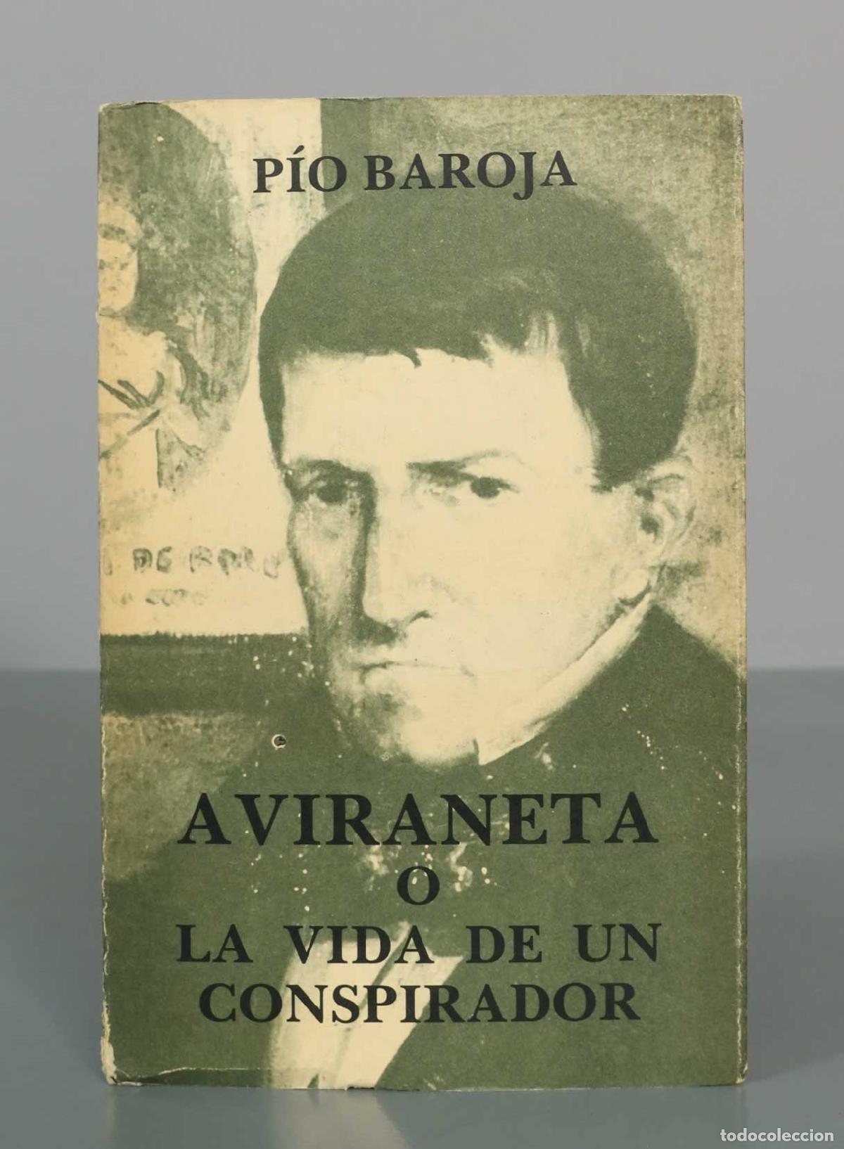 Libros de segunda mano: Aviraneta o La vida de un conspirador - P&iacute;o Baroja