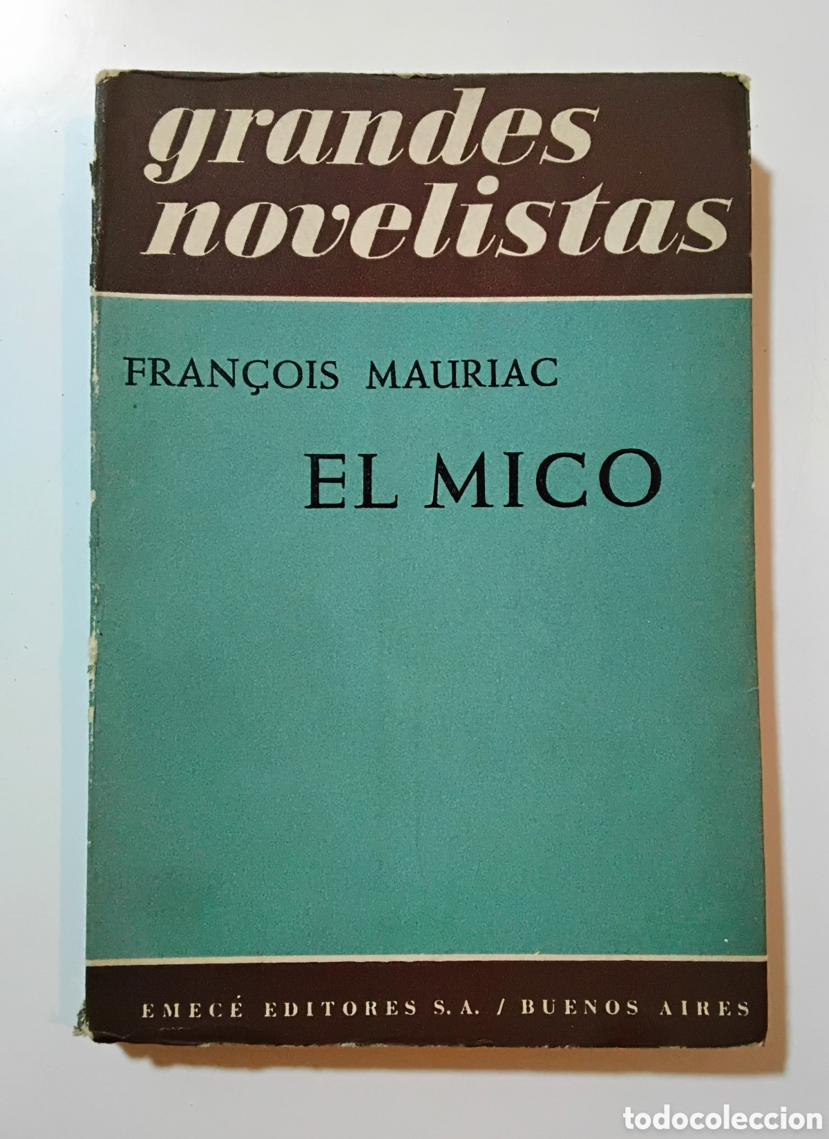 Libros de segunda mano: Fran&ccedil;ois Mauriac &mdash; El mico (Buenos Aires, Emec&eacute; Editores, 1952)