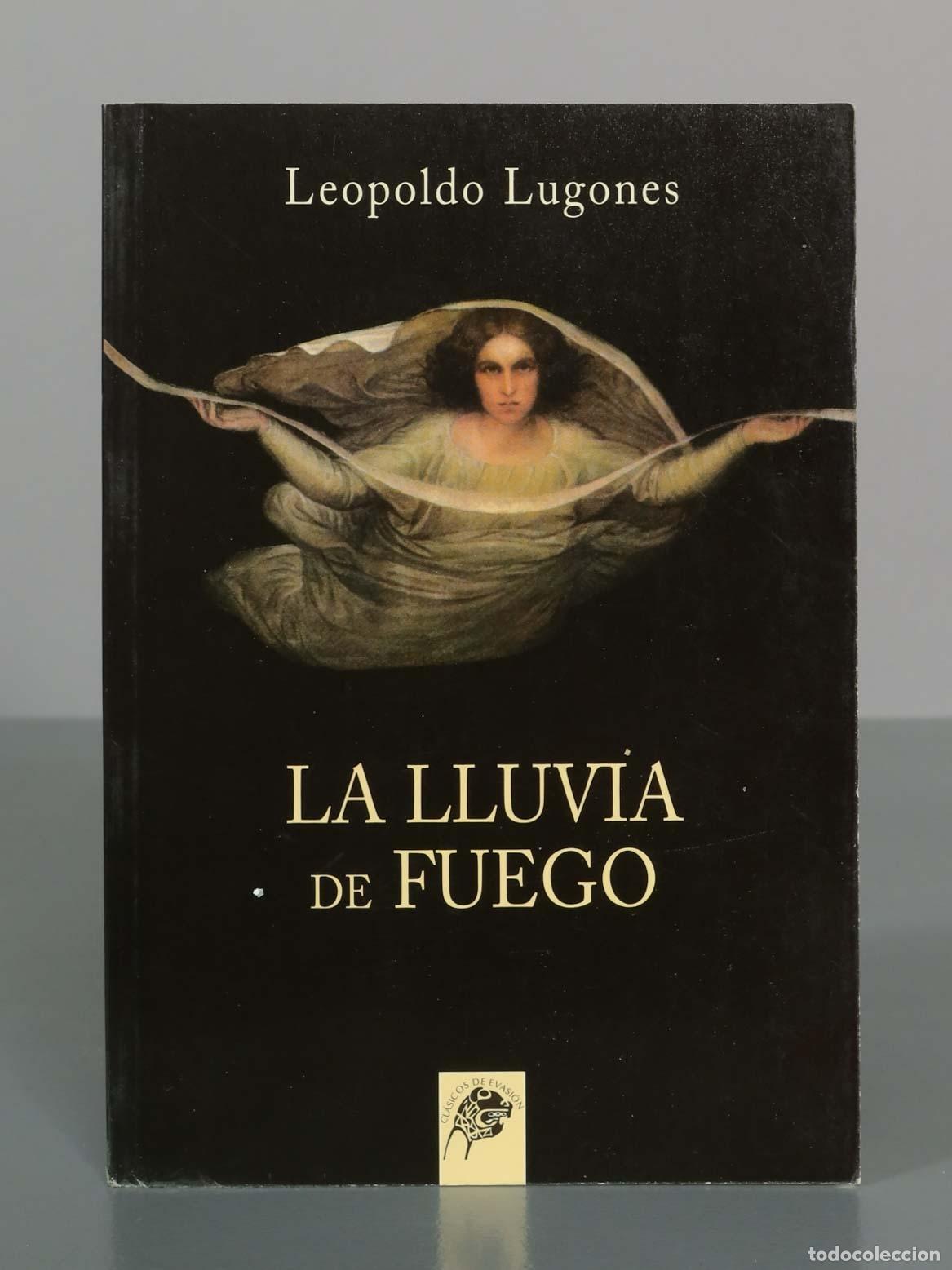 Libros de segunda mano: La lluvia de fuego - Leopoldo Lugones - Cl&aacute;sicos de evasi&oacute;n