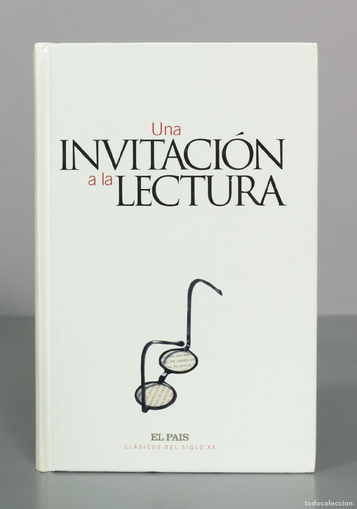 Libros de segunda mano: Una invitaci&oacute;n a la lectura - Varios autores - El Pa&iacute;s - Cl&aacute;sicos del Siglo XX