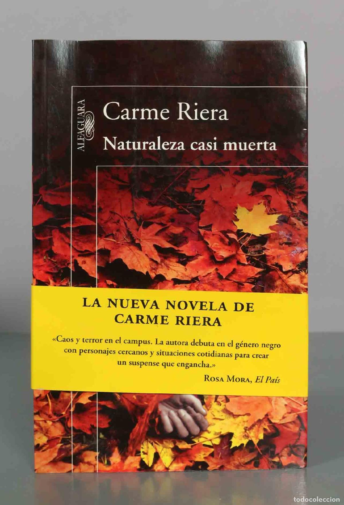 Livres d'occasion: Naturaleza casi muerta - Carme Riera - Alfaguara