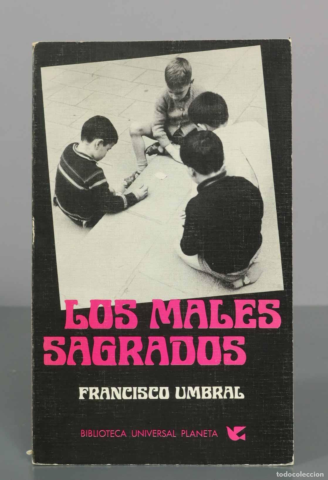 Livres d'occasion: Los males sagrados - Francisco Umbral