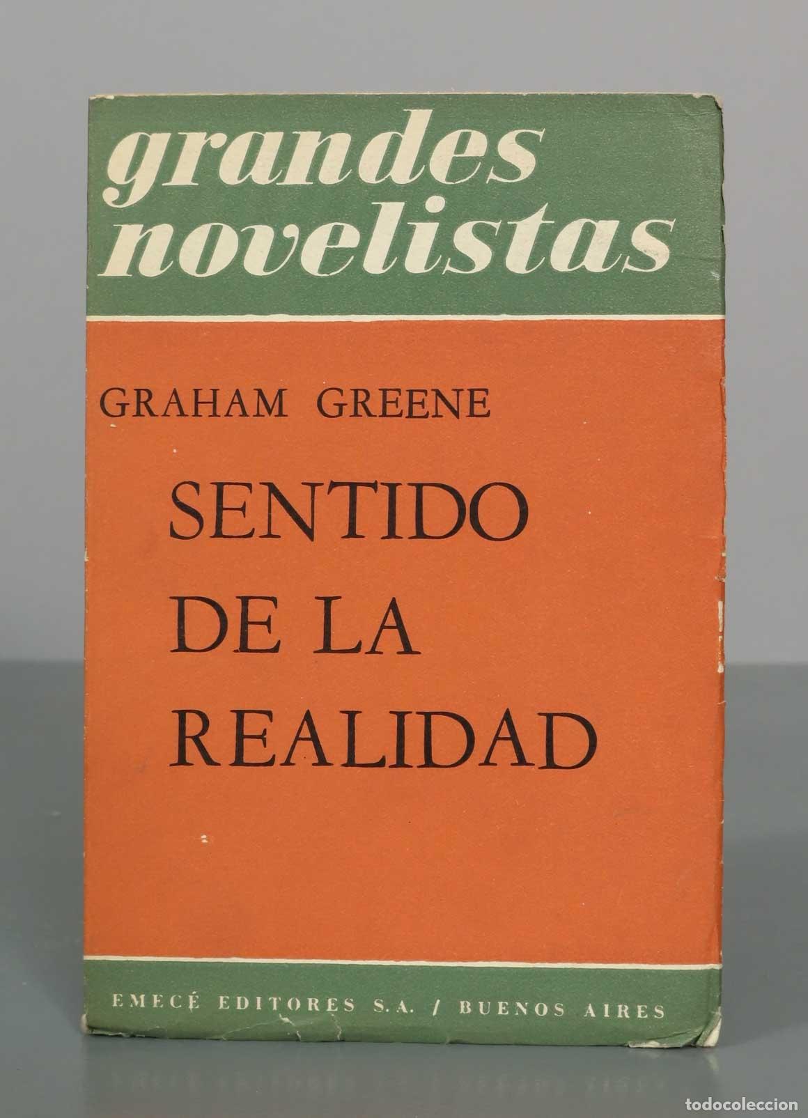 Livres d'occasion: Sentido de la realidad - Graham Greene - Emec&eacute; Editores - Colecci&oacute;n Grandes Novelistas