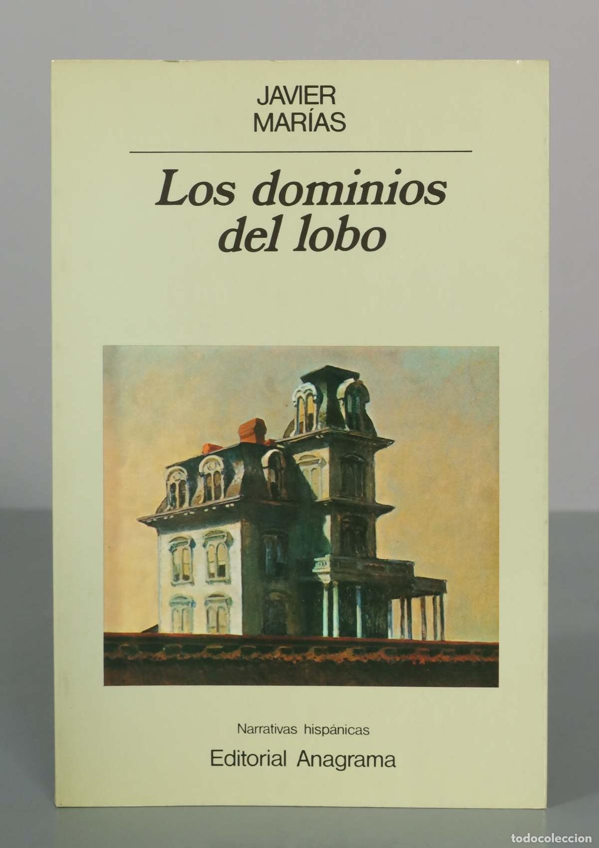 Livres d'occasion: Los dominios del lobo - Javier Mar&iacute;as - Editorial Anagrama - Narrativas hisp&aacute;nicas