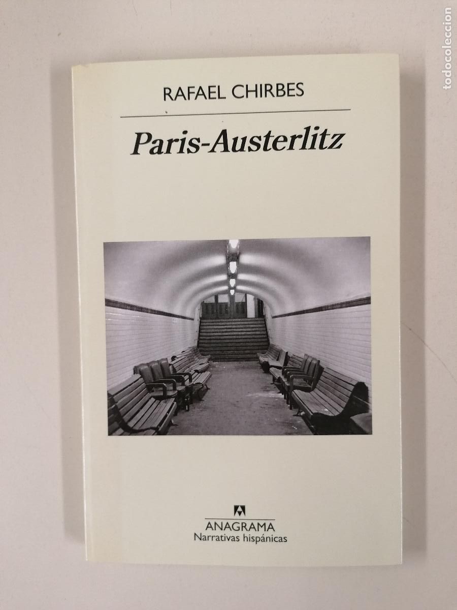 Libros de segunda mano: Paris -Austerlitz . Rafael Chirbes . anagrama