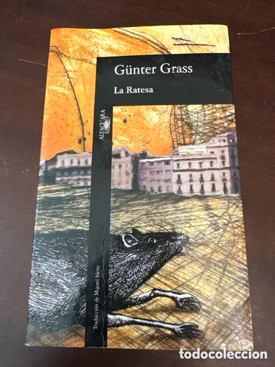 Libros de segunda mano: GUNTER GRASS - LA RATESA - ALFAGUARA