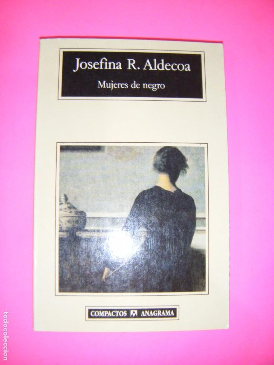 Libros de segunda mano: MUJERES DE NEGRO &ndash; JOSEFINA R ALDECOA &ndash; ANAGRAMA COMPACTOS 1994