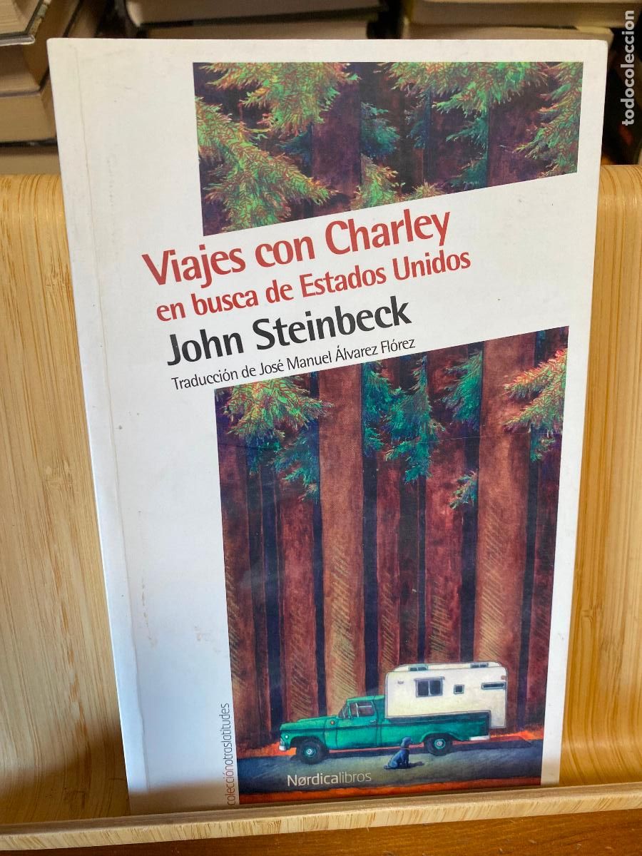 Libros de segunda mano: VIAJES CON CHARLEY. JOHN STEINBECK. EDITORIAL N&Oacute;RDICA