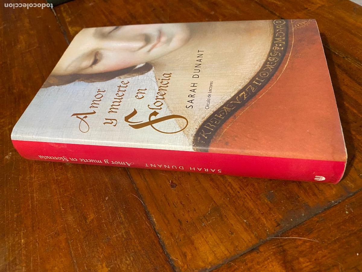 Libros de segunda mano: AMOR Y MUERTE EN FLORENCIA / SARAH DUNANT