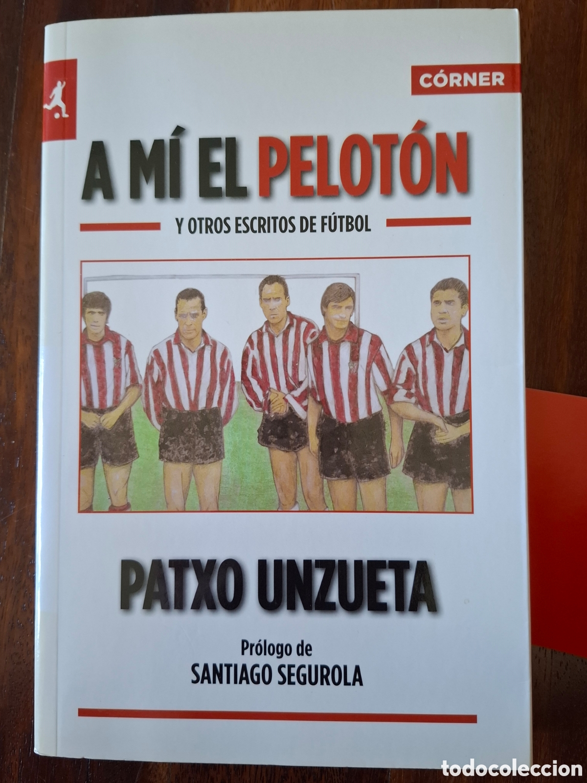 Libros de segunda mano: A mi el pelot&oacute;n. Patxo Unzueta
