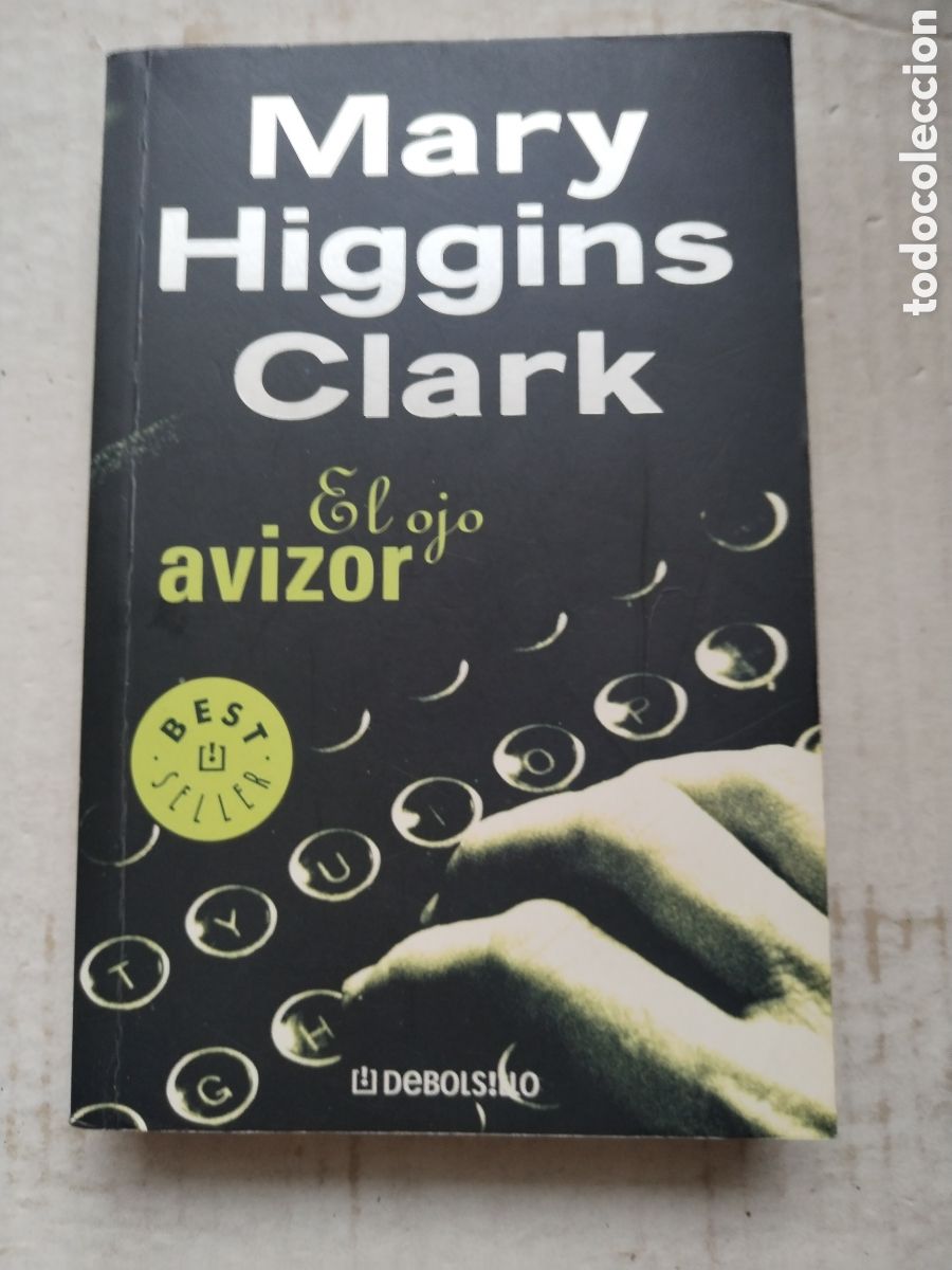 Libros de segunda mano: EL OJO AVIZOR/MARIA HIGGINS CLARK