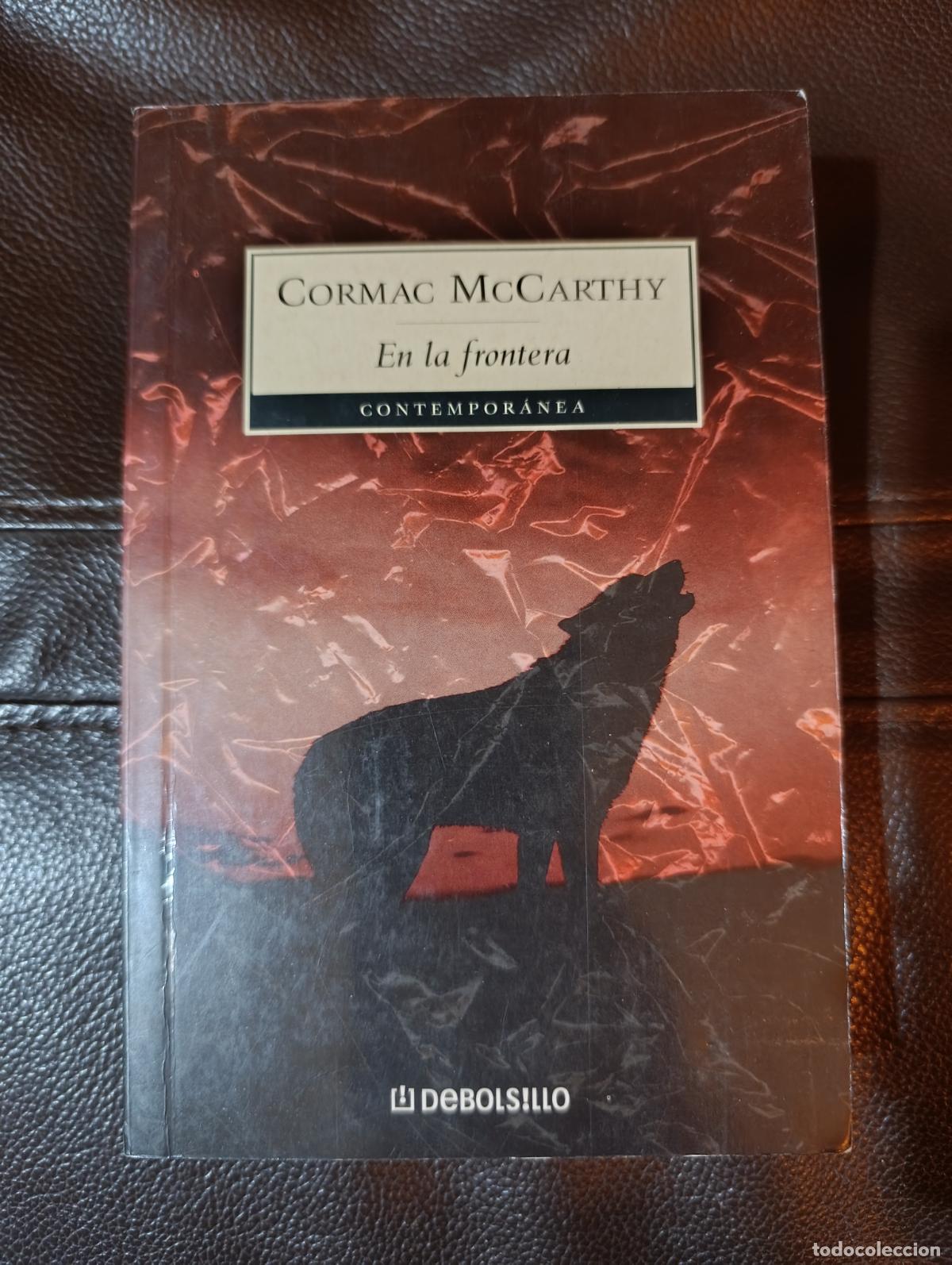 Libros de segunda mano: EN LA FRONTERA CORMAC MCCARTHY