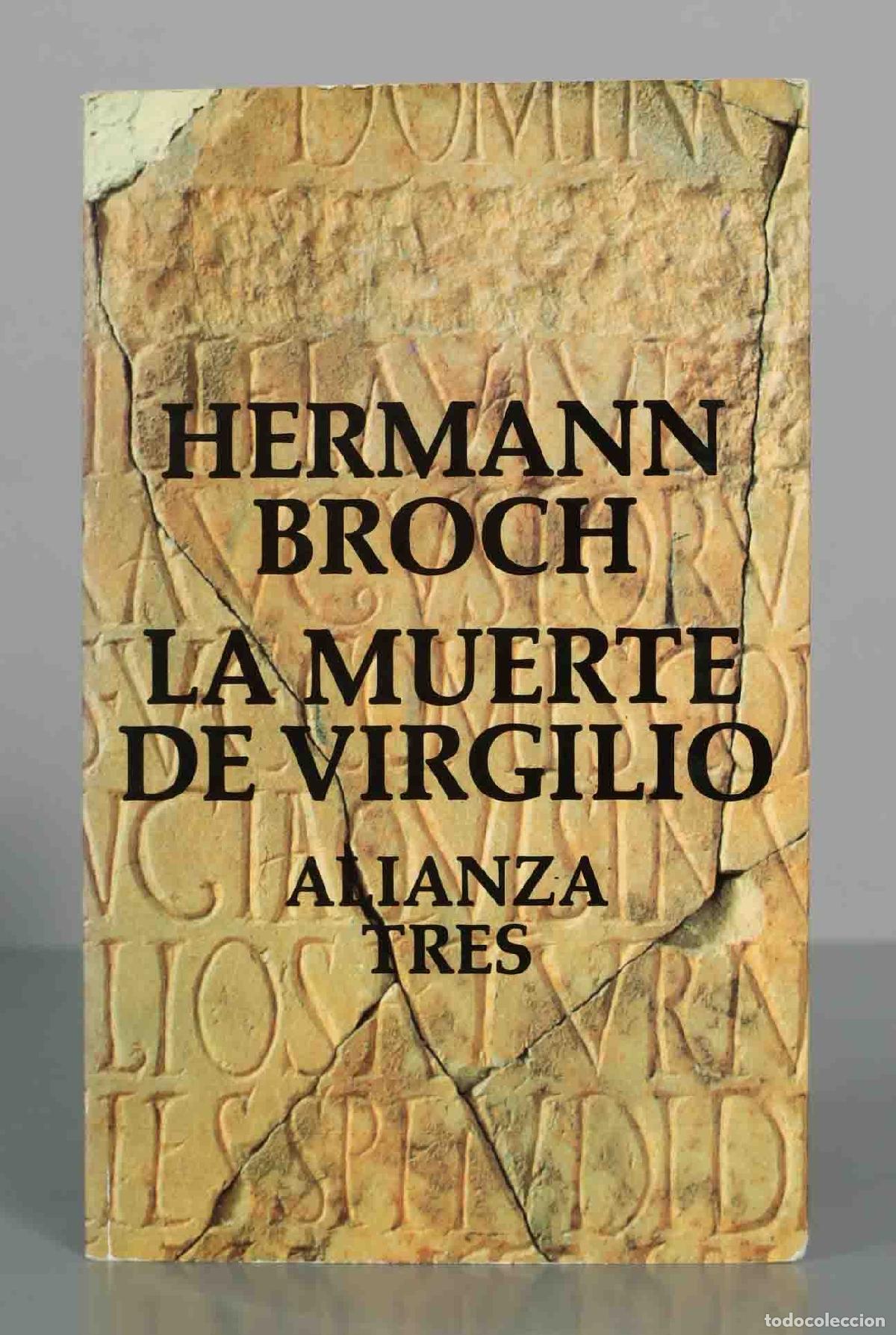 Libros de segunda mano: HERMANN BROCH LA MUERTE DE VIRGILIO ALIANZA TRES