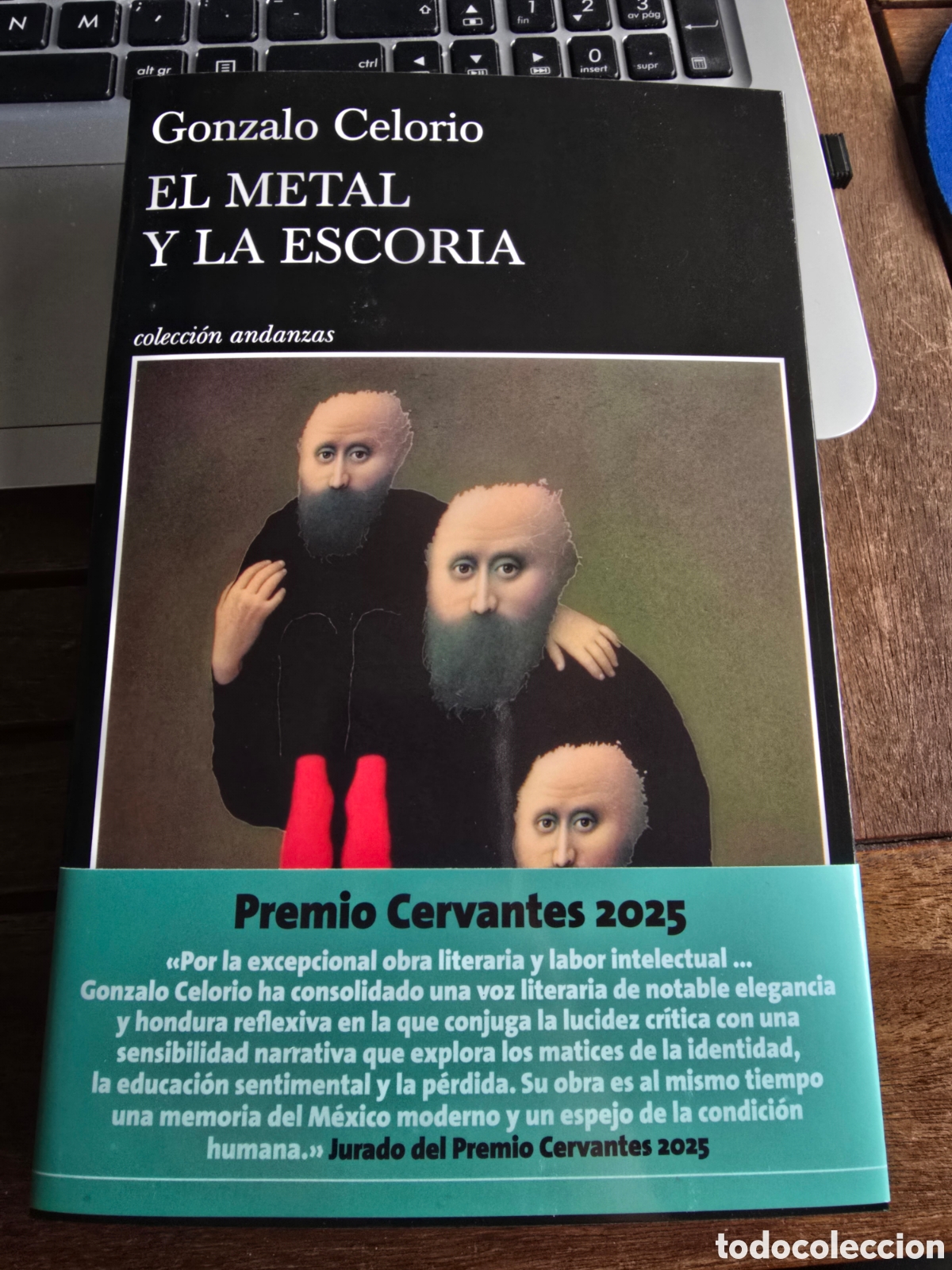 Libros de segunda mano: El metal y la escoria Gonzalo Celorio Editorial TUSQUETS 2026 novela Ganador Premio Cervantes 2025