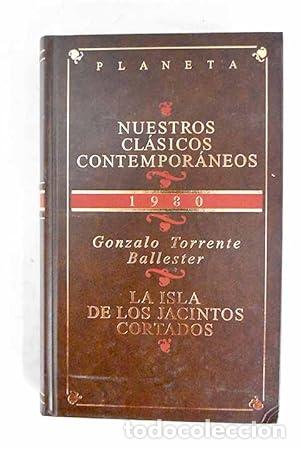 Libros de segunda mano: La isla de los jacintos cortados - Gonzalo Torrente Ballester