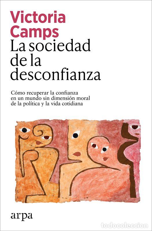 Libros de segunda mano: La sociedad de la desconfianza. - Camps, Victoria.