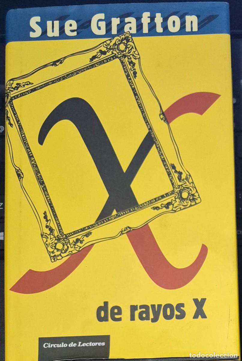 Libros de segunda mano: DE RAYOS X - SUE GRAFTON - Foto 1