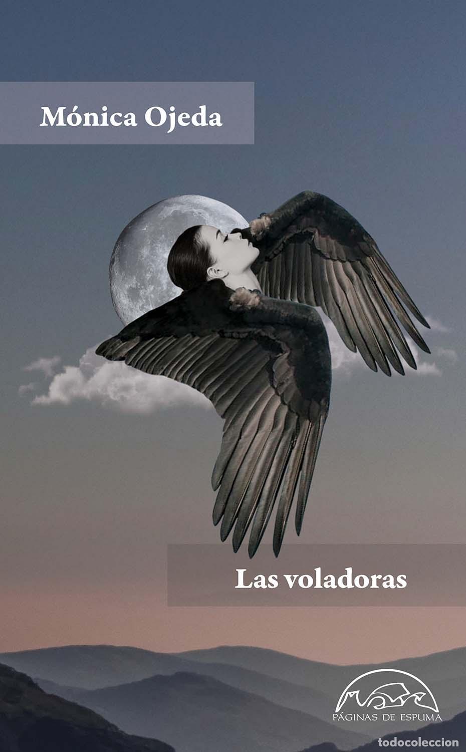 Libros de segunda mano: Las voladoras. - Ojeda, M&oacute;nica.