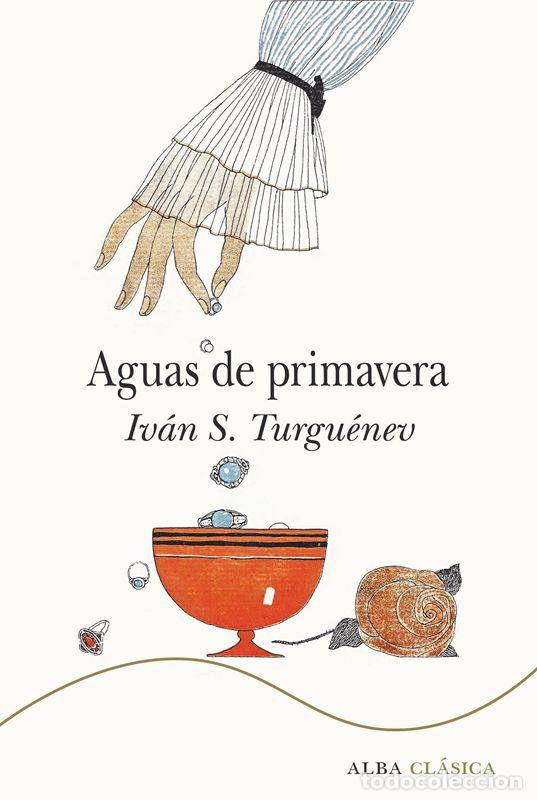 Libros de segunda mano: Aguas de primavera. - Turgu&eacute;nev, Iv&aacute;n S..
