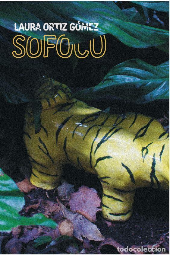 Libros de segunda mano: Sofoco. - Ortiz G&oacute;mez, Laura.