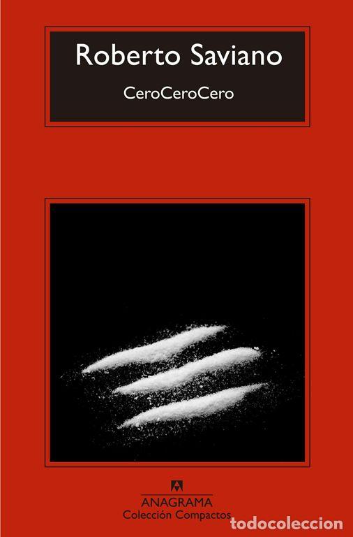 Libros de segunda mano: CeroCeroCero. - Saviano, Roberto.