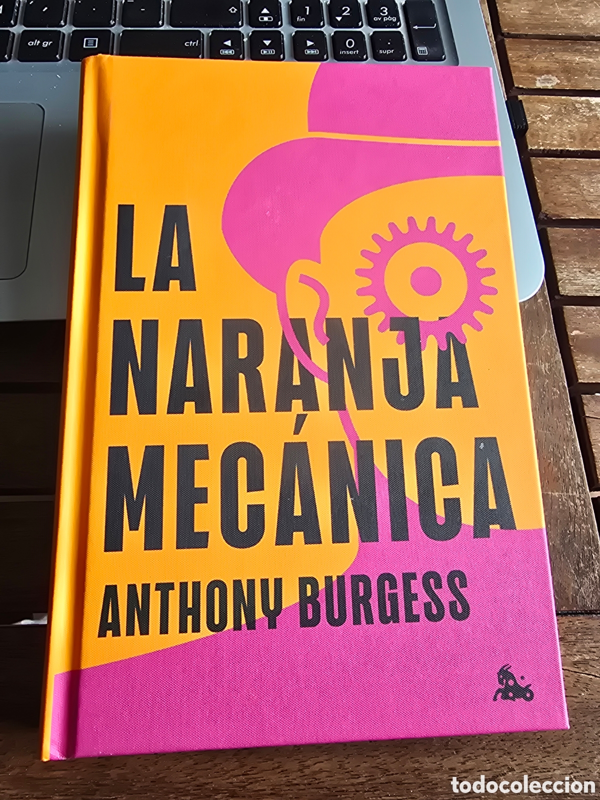 Libros de segunda mano: La naranja mec&aacute;nica Anthony Burgess ESPASA CALPE 2026 novela dist&oacute;pica, ficci&oacute;n metaf&iacute;sica