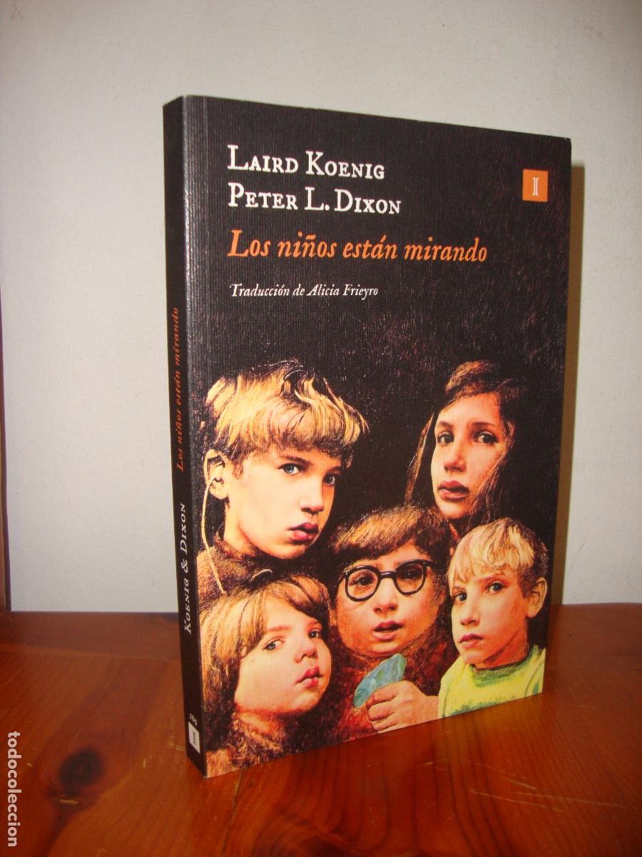Libros de segunda mano: LOS NI&Ntilde;OS ESTAN MIRANDO (IMPEDIMENTA) - LAIRD KOENIG, PETER L. DIXON