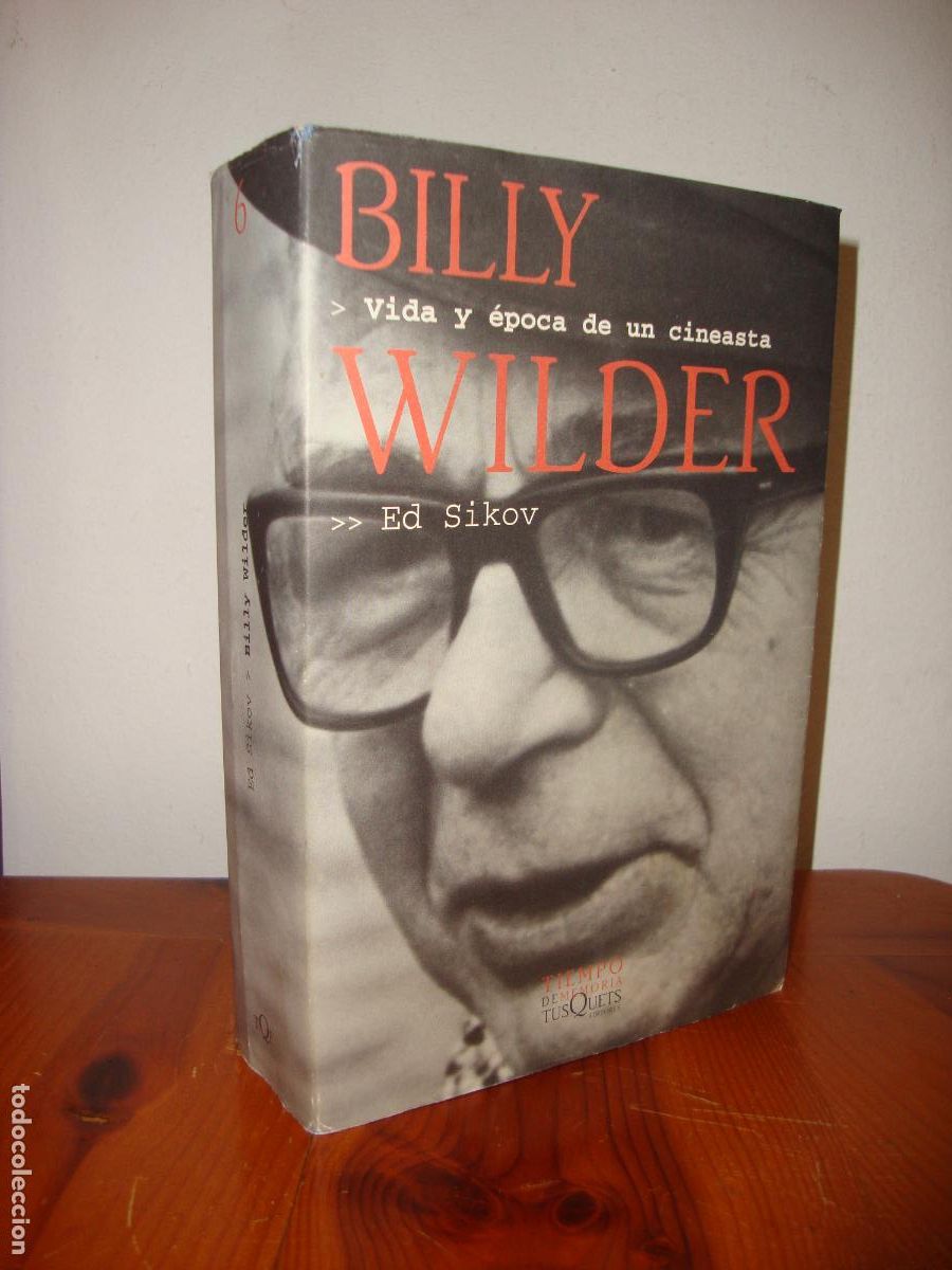 Libros de segunda mano: BILLY WILDER. VIDA Y EPOCA DE UN CINEASTA (TUSQUETS) - ED SIKOV