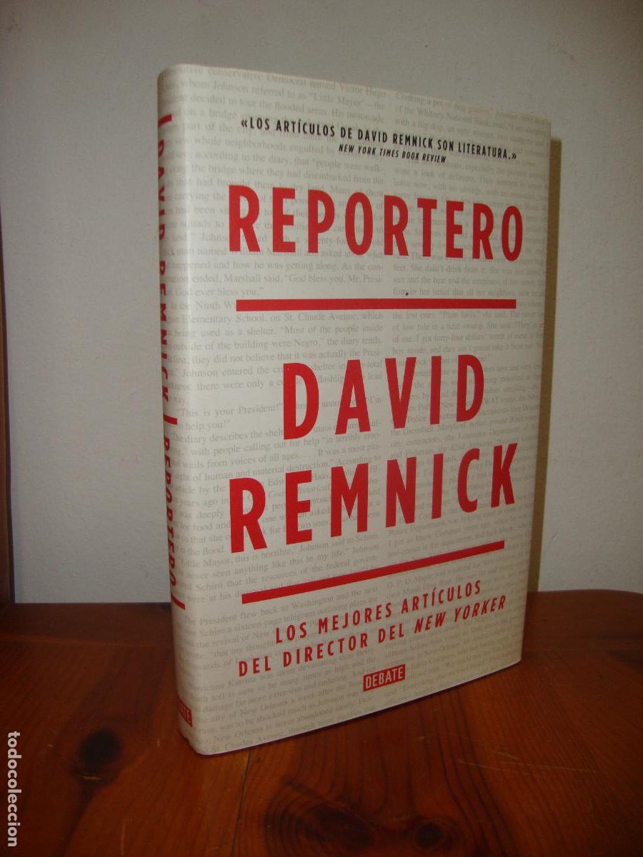 Gebrauchte B&uuml;cher: REPORTERO. LOS MEJORES ARTICULOS DEL DIRECTOR DEL NEW YORKER (DEBATE) - DAVID REMNICK