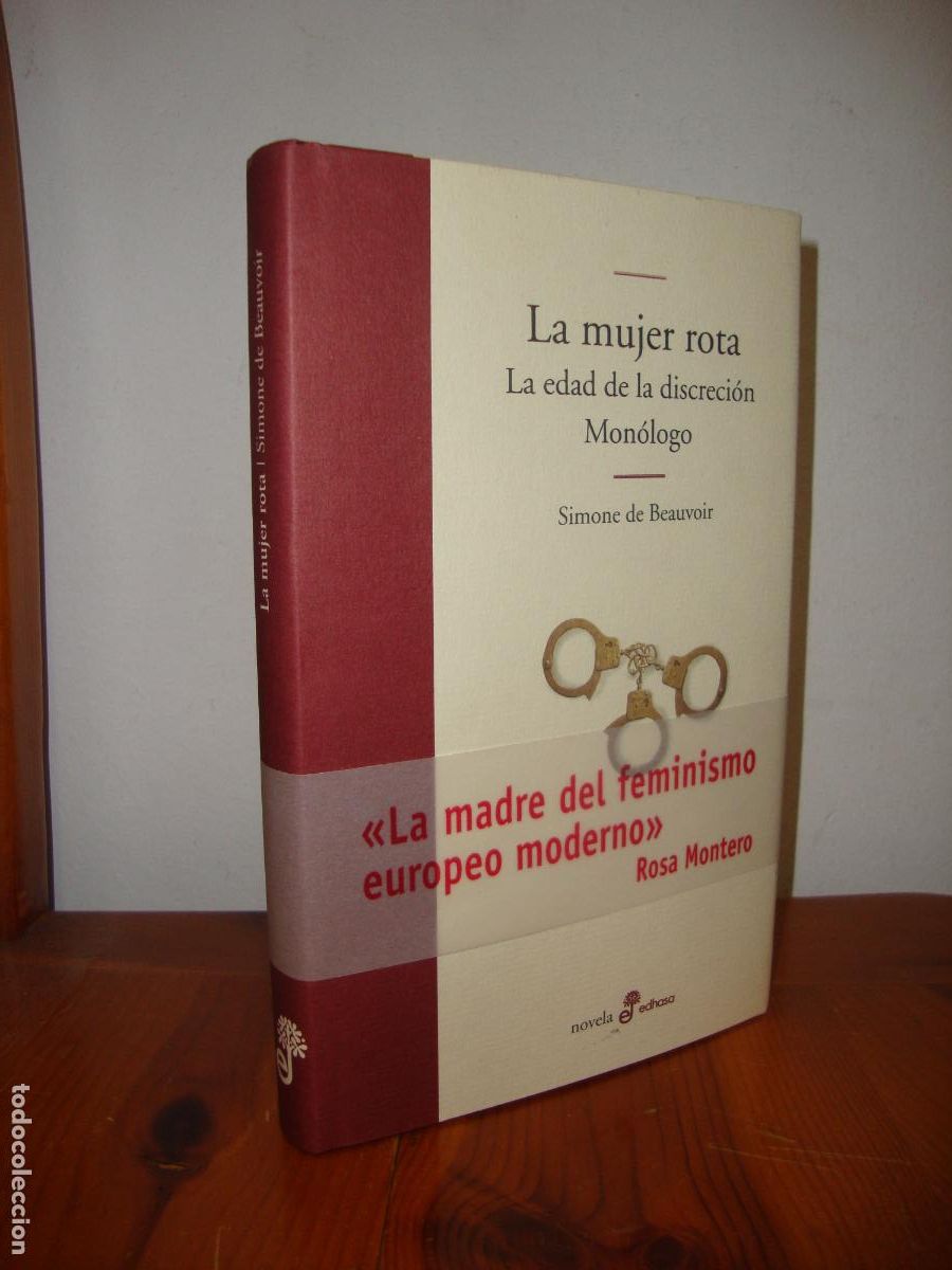 Gebrauchte B&uuml;cher: LA MUJER ROTA. LA EDAD DE LA DISCRECION. MONOLOGO (EDHASA) - SIMONE DE BEAUVOIR