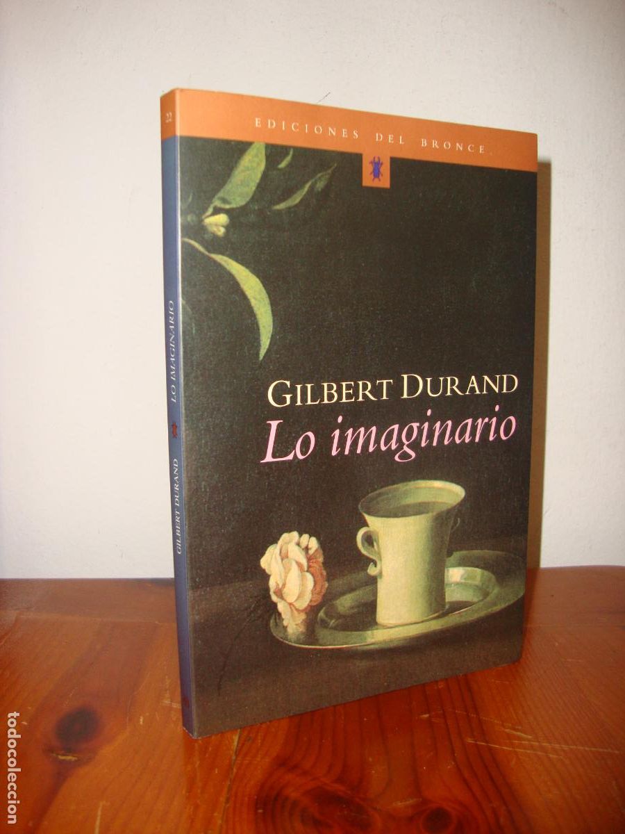 Libros de segunda mano: LO IMAGINARIO (EDICIONES DEL BRONCE) - GILBERT DURAND