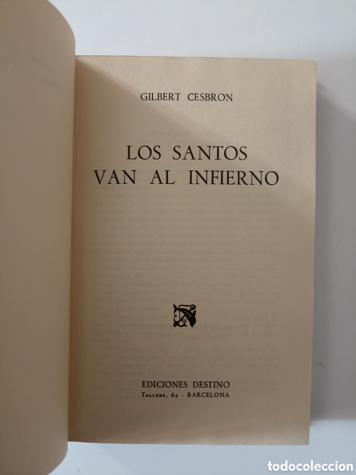 Libros de segunda mano: Gilbert Cesbron - Los santos van al infierno (Destino, 1963) &Aacute;ncora y Delf&iacute;n
