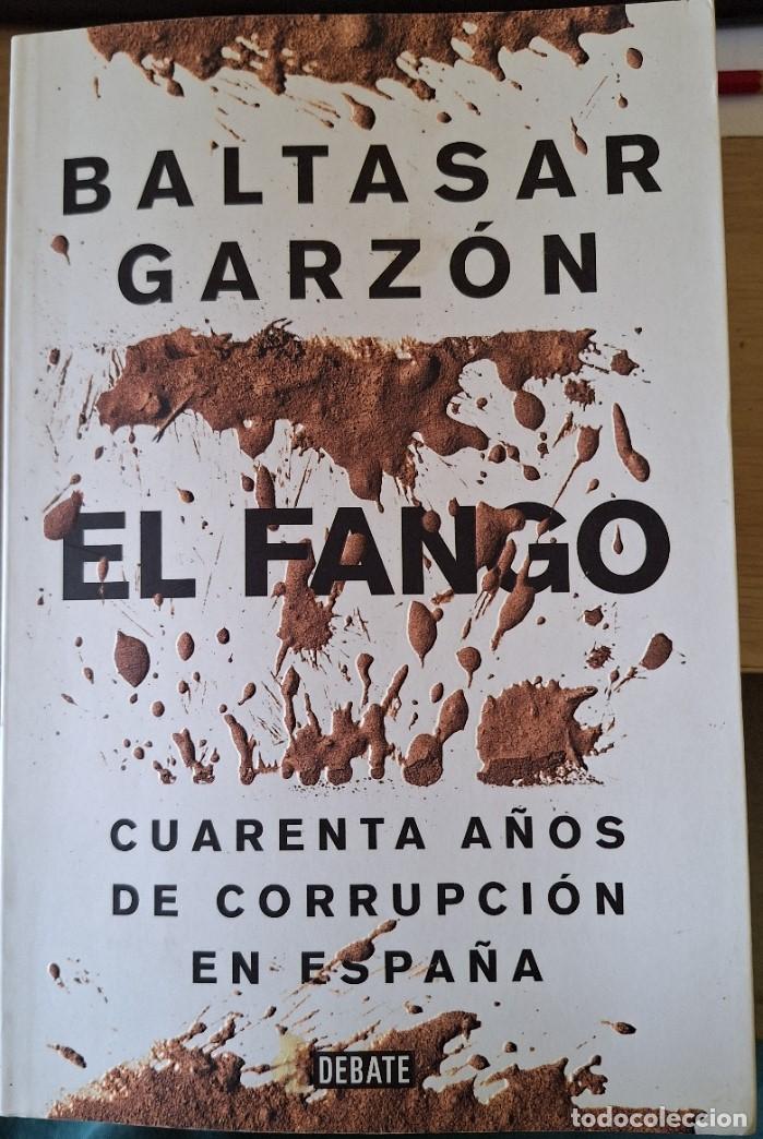 Libros de segunda mano: EL FANGO. - GARZON, Baltasar.