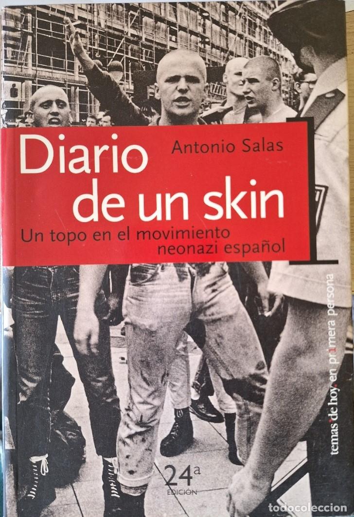 Libros de segunda mano: DIARIO DE UN SKIN. - SALAS, Antonio.