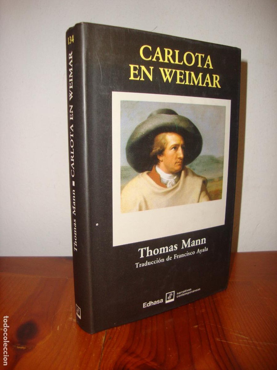 Libros de segunda mano: CARLOTA EN WEIMAR (EDHASA) - THOMAS MANN