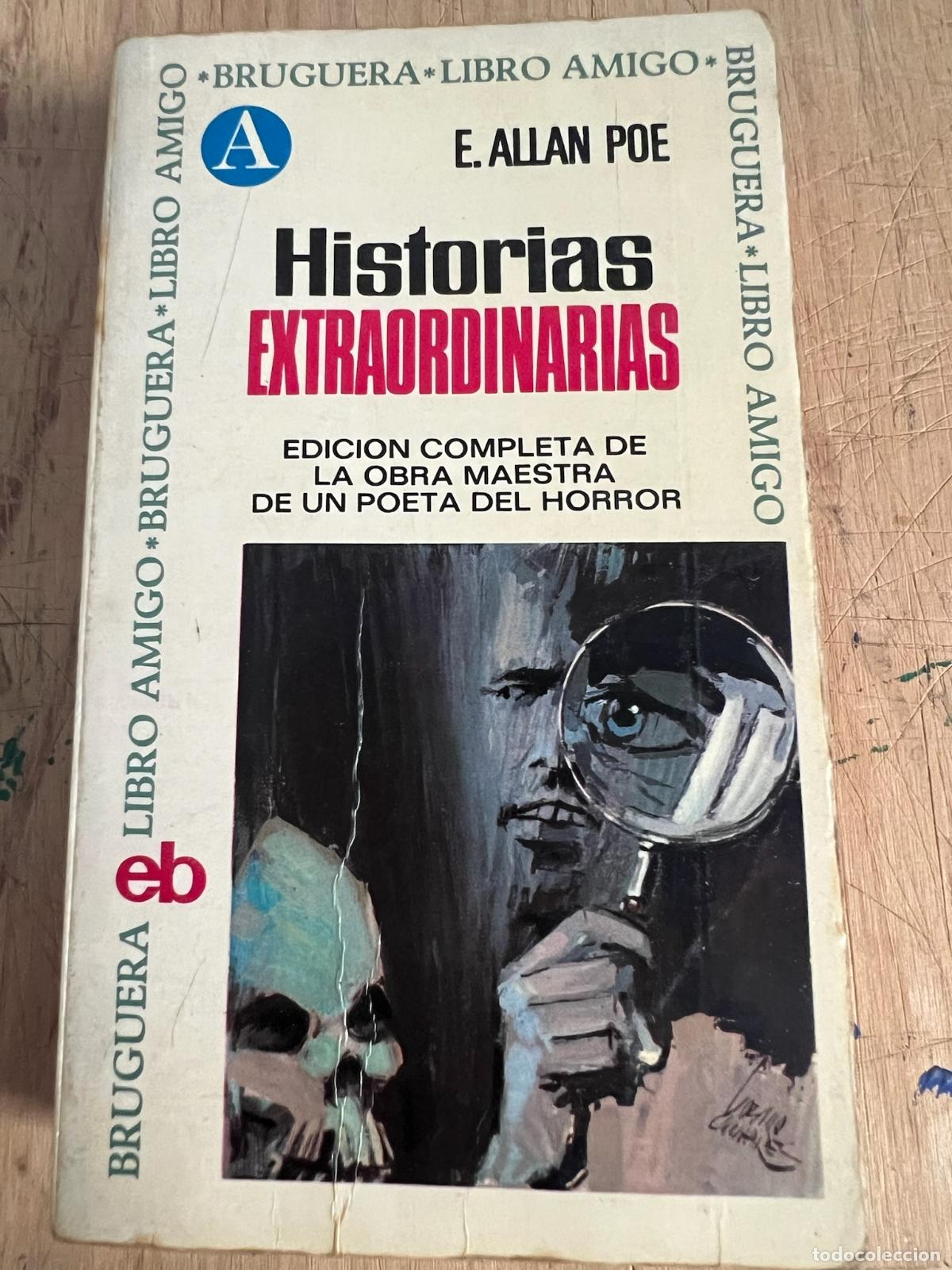 Second hand books: Historias extraordinarias. Edicion completa de la obra maestra de un poeta del horror - E. Allan Poe