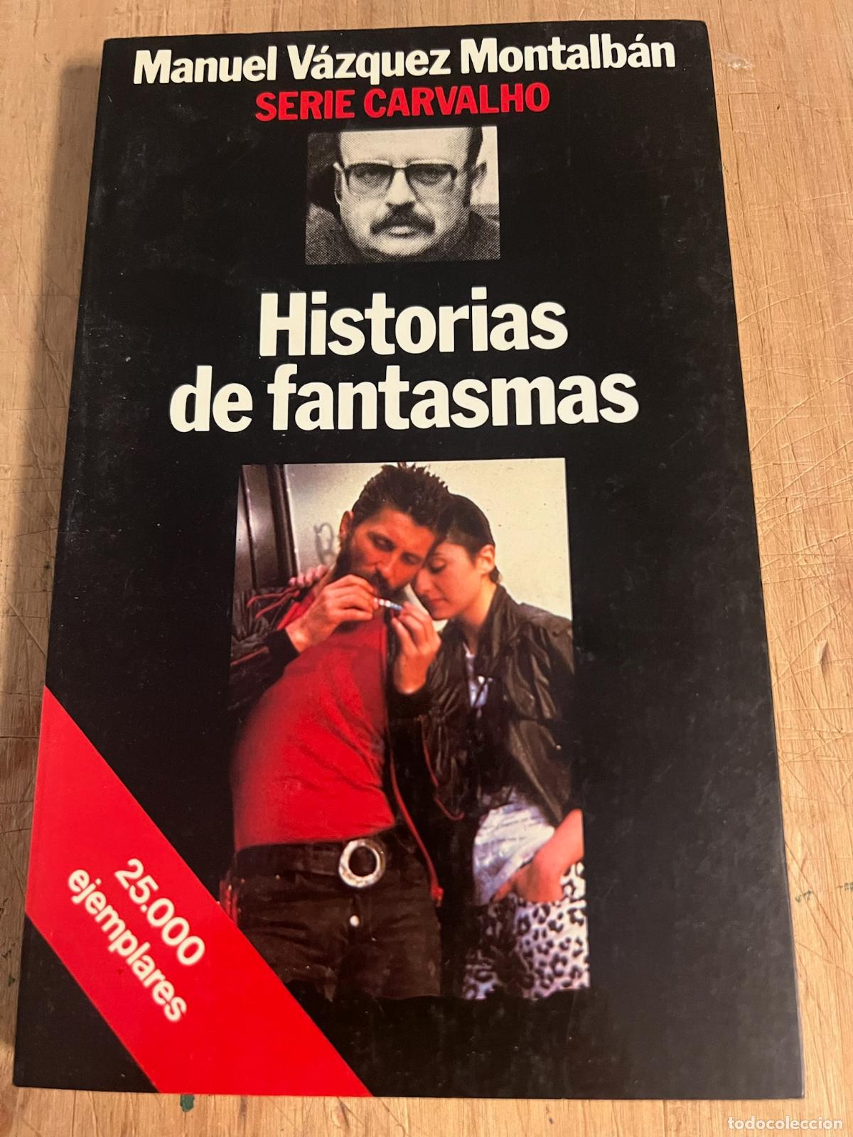 Second hand books: Historias de fantasmas - Manuel V&aacute;zquez Montalb&aacute;n