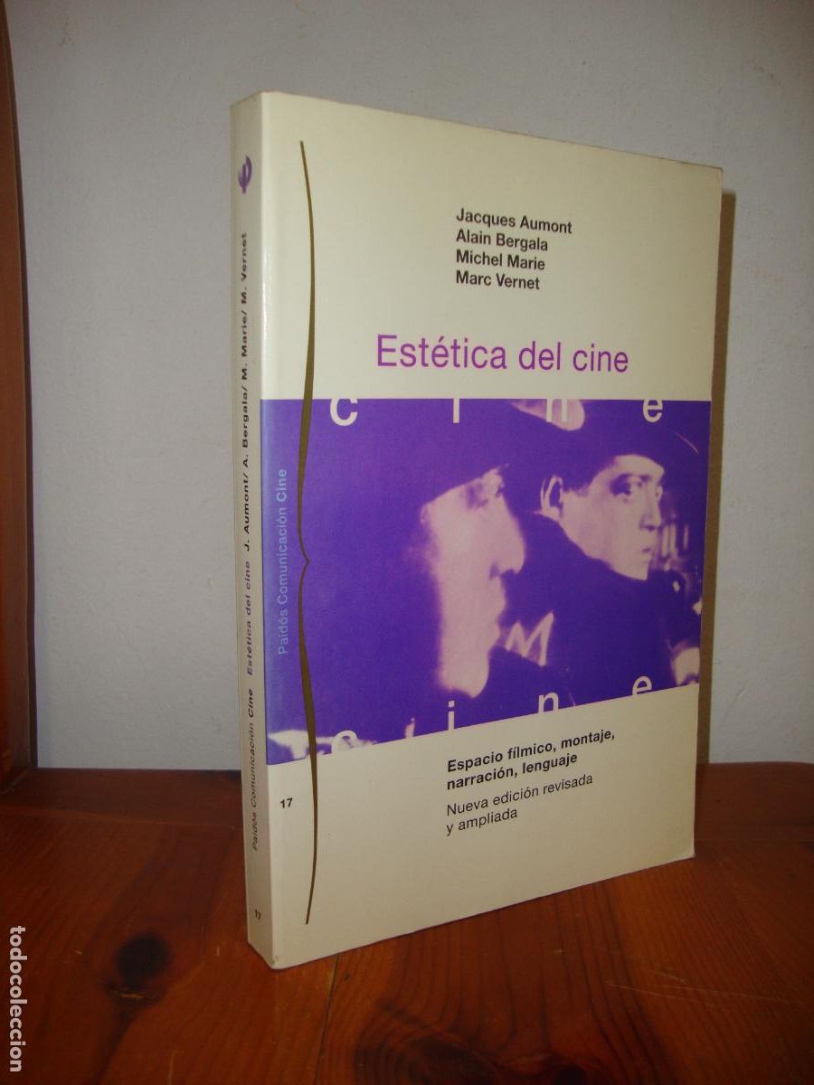 Libros de segunda mano: ESTETICA DEL CINE. ESPACIO FILMICO, MONTAJE, NARRACION. LENGUAJE. NUEVA EDICION REVISADA Y AMPLIADA