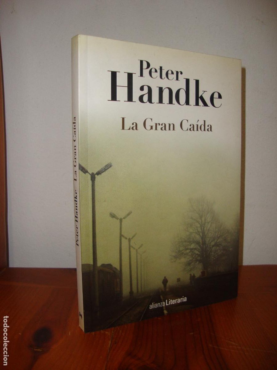 Gebrauchte B&uuml;cher: LA GRAN CAIDA (ALIANZA EDITORIAL) - PETER HANDKE